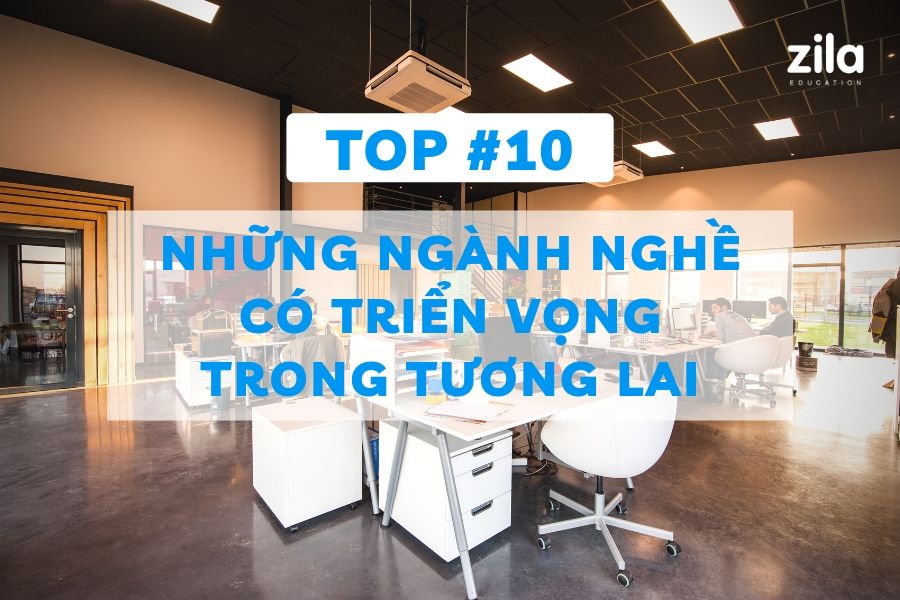 [2023] Top 10 những ngành nghề có triển vọng trong tương lai đến 2025