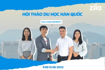Hội thảo Du học Hàn Quốc 2022 (ZILA X AJOU UNIVERSITY)